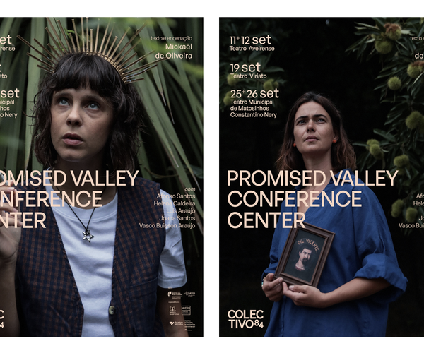 O Colectivo 84 estreia no Teatro Aveirense – Promised Valley Conference Center de Mickaël de Oliveira